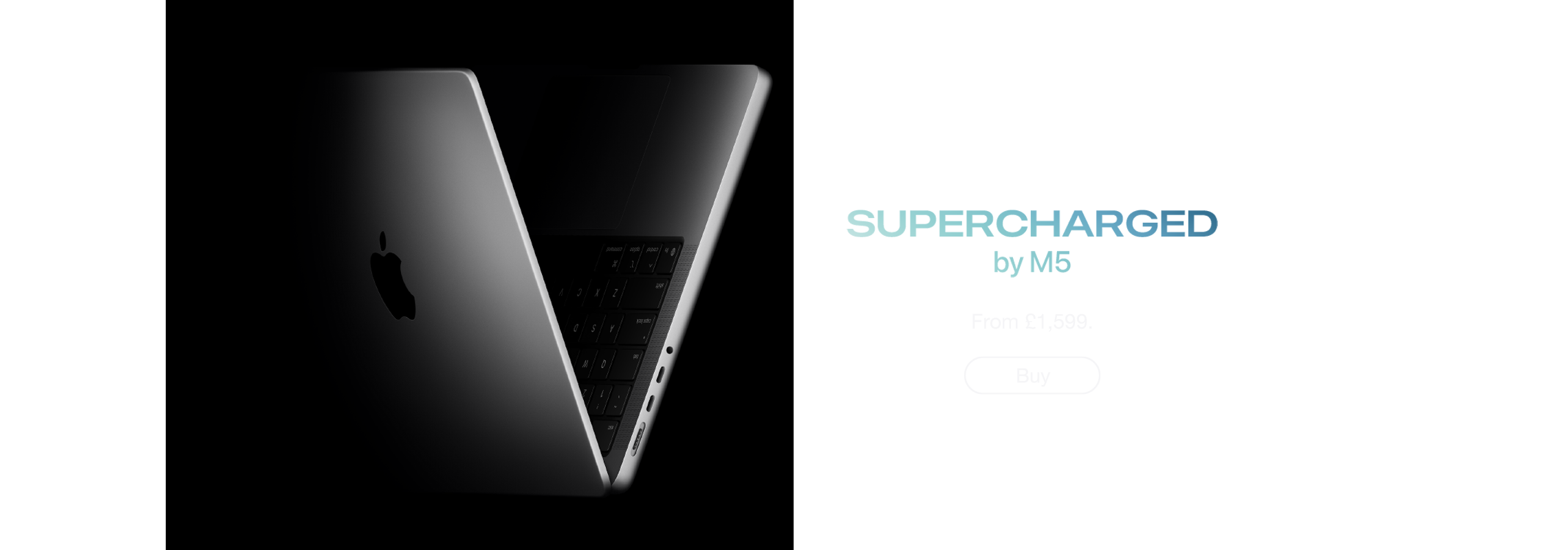 MacBook Pro 14-inch. Supercharged by M5. Available 22nd October.