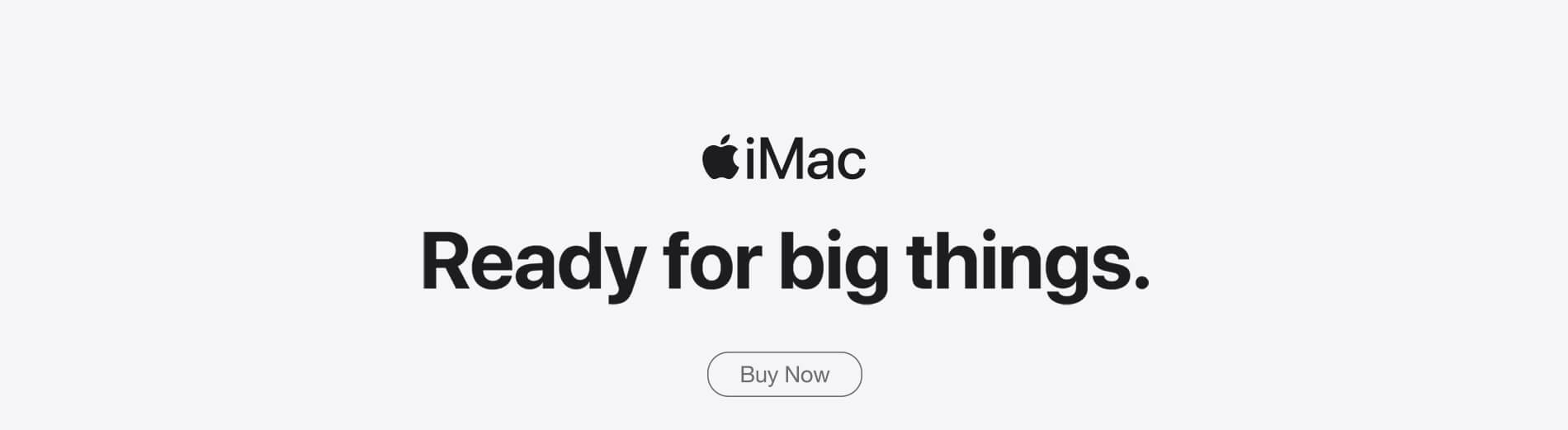 iMac. Ready for big things
